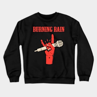 BURNING RAIN BAND Crewneck Sweatshirt